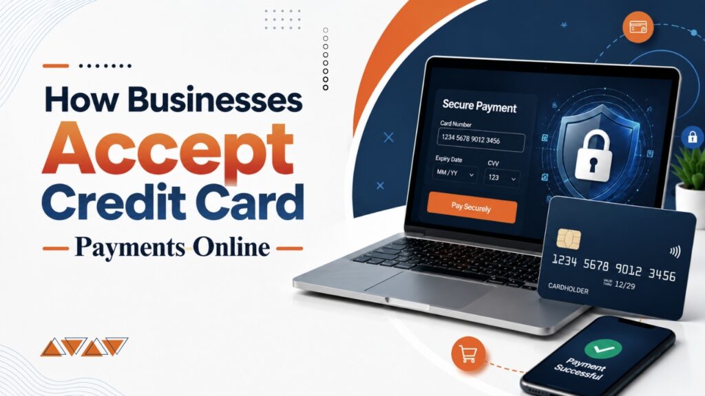 How Businesses Accept Credit Card Payments Online