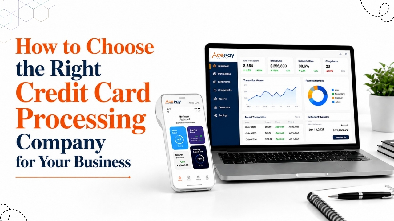 How to Choose the Right Credit Card Processing Company for Your Business